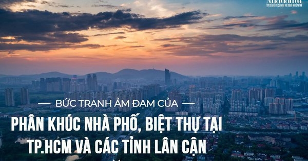 Bức tranh ảm đạm của phân khúc nhà phố, biệt thự tại TP.HCM và các tỉnh lân cận