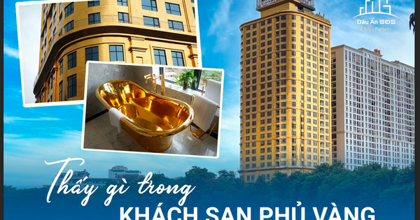 Khách sạn “lấp lánh ánh vàng” giữa lòng Hà Nội đang được đại gia rao bán với giá khởi điểm 250 triệu USD: Dát vàng từ nội ngoại thất...đến cả cốc cà phê trứng cũng được dát vàng