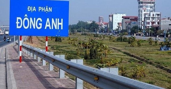 Hà Nội hoàn thiện hồ sơ, trình Chính phủ Đề án đưa huyện Đông Anh, Gia Lâm lên quận vào cuối năm 2023